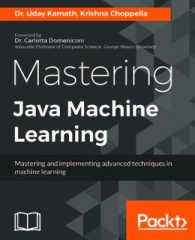 JAVA機械学習マスター<br>Mastering Java Machine Learning