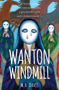Wanton Windmill -- Paperback / softback
