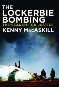 The Lockerbie Bombing : The Search for Justice
