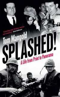 Splashed! : A Life from Print to Panorama