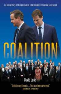 Coalition : The inside Story of the Conservative-Liberal Democrat Coalition Government