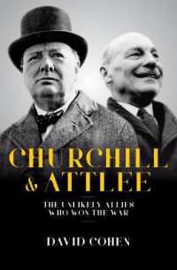 Churchill & Attlee : The Unlikely Allies Who Won the War