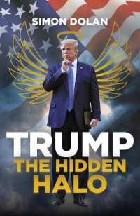 Trump: the Hidden Halo
