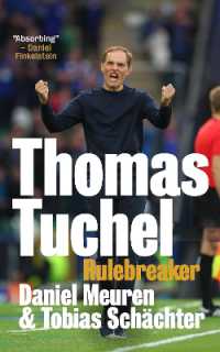 Thomas Tuchel : Rulebreaker