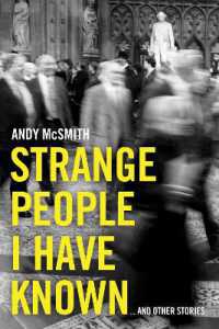 Strange People I Have Known : ... and Other Stories