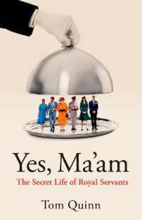 Yes, Ma'am : The Secret Life of Royal Servants