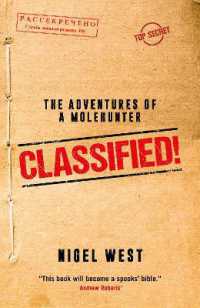 Classified! : The Adventures of a Molehunter