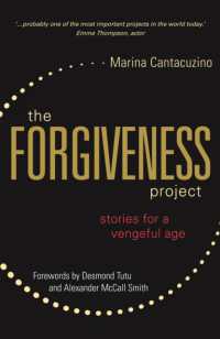 The Forgiveness Project : Stories for a Vengeful Age