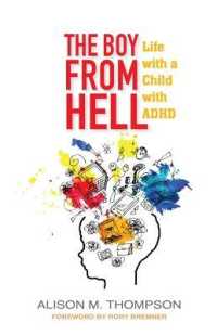 The Boy from Hell : Life with a Child with ADHD