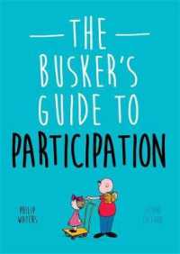 The Busker's Guide to Participation (Busker's Guides) （2ND）