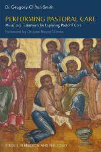 Performing Pastoral Care : Music as a Framework for Exploring Pastoral Care (Studies in Religion and Theology)