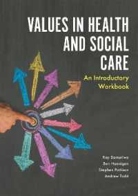 Values in Health and Social Care : An Introductory Workbook