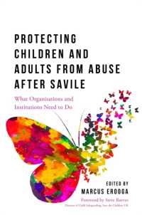 Protecting Children and Adults from Abuse after Savile : What Organisations and Institutions Need to Do