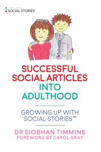 Successful Social Articles into Adulthood : Growing Up with Social Stories™ (Growing Up with Social Stories™)