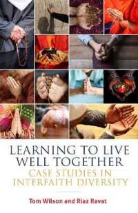 Learning to Live Well Together : Case Studies in Interfaith Diversity