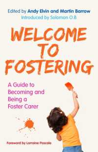 Welcome to Fostering : A Guide to Becoming and Being a Foster Carer