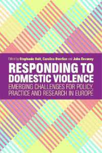 Responding to Domestic Violence : Emerging Challenges for Policy, Practice and Research in Europe