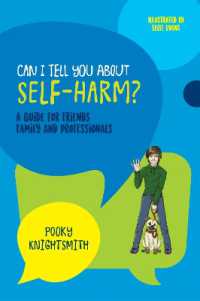 Can I Tell You about Self-Harm? : A Guide for Friends, Family and Professionals (Can I tell you about...?)