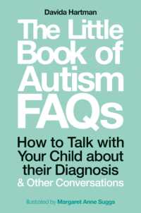 The Little Book of Autism FAQs : How to Talk with Your Child about their Diagnosis and Other Conversations