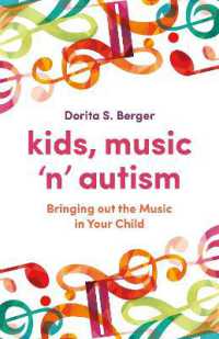 Kids, Music 'n' Autism : Bringing out the Music in Your Child