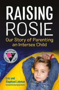 Raising Rosie : Our Story of Parenting an Intersex Child