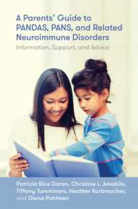 A Parents' Guide to PANDAS, PANS, and Related Neuroimmune Disorders : Information, Support, and Advice
