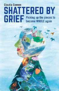 Shattered by Grief : Picking up the pieces to become WHOLE again