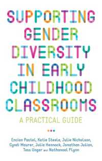 Supporting Gender Diversity in Early Childhood Classrooms : A Practical Guide