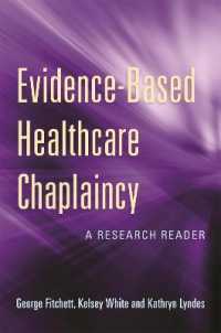 Evidence-Based Healthcare Chaplaincy : A Research Reader