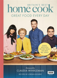 Britains Best Home Cook : Great Food Every Day: Simple, Delicious Recipes from the New BBC Series （MTI）