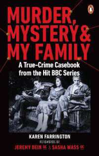 Murder, Mystery and My Family : A True-Crime Casebook from the Hit BBC Series