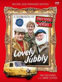 Lovely Jubbly : A Celebration of Only Fools and Horses