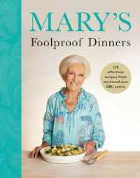 Mary's Foolproof Dinners : 120 effortless recipes from my brand-new BBC series