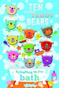 Ten Little Teddy Bears Splashing in the Bath -- Board book