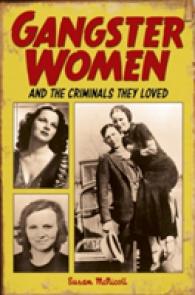 Gangster Women and Criminals They Loved