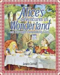 Alices Adventures in Wonderland and through the Looking Glass （SLP）