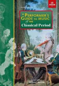 A Performer's Guide to Music of the Classical Period : Second edition (Performer's Guides (Abrsm))