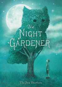 テリ－・ファン／エリック・ファン『夜のあいだに』（原書）<br>The Night Gardener
