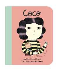 Coco Chanel : My First Coco Chanel [BOARD BOOK] (Little People, Big Dreams) （Board Book）