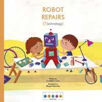 Steam Stories: Robot Repairs (Technology) (Steam Stories) -- Paperback / softback