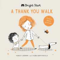 A Thank You Walk : A story about gratitude (Bright Start) （Board Book）