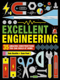 Excellent Engineering : 35 amazing constructions you can build at home (Steam Activities) -- Paperback / softback