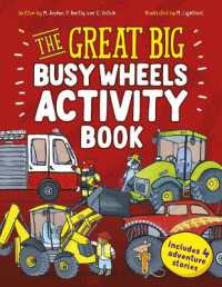 The Great Big Busy Wheels Activity Book : Includes 4 Adventure Stories