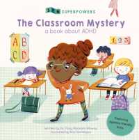 The Classroom Mystery : A Book about ADHD (Sen Superpowers)