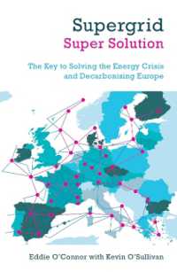 Supergrid - Super Solution : The Key to Solving the Energy Crisis and Decarbonising Europe