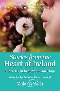 Stories from the Heart of Ireland : 61 Stories of Inspiration and Hope