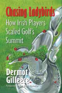 Chasing Ladybirds : How Irish Players Scaled Golf's Summit