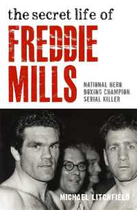 The Secret Life of Freddie Mills - National Hero, Boxing Champion, SERIAL KILLER : National Hero. Boxing Champion. Serial Killer.