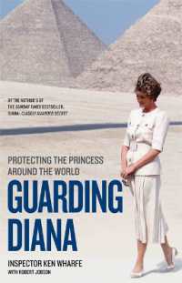 Guarding Diana - Protecting the Princess around the World : Protecting the Princess around the World