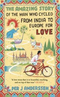 The Amazing Story of the Man Who Cycled from India to Europe for Love